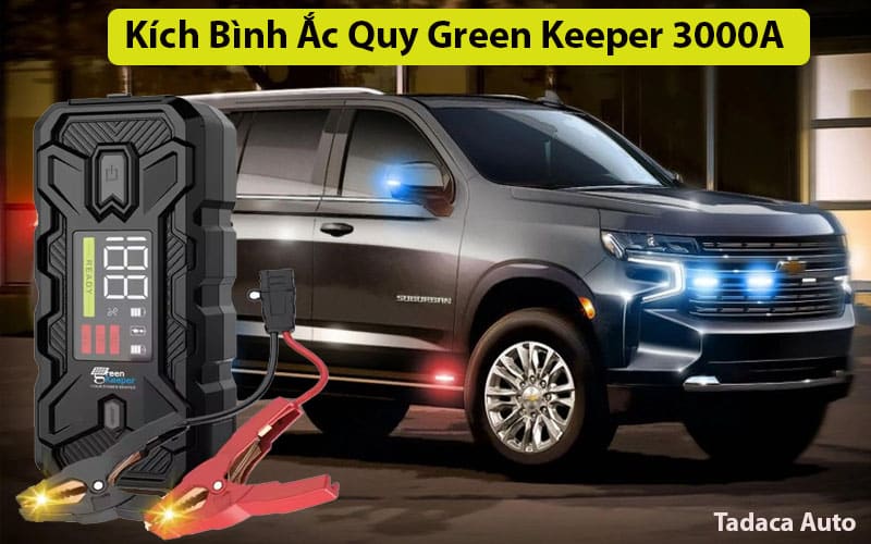 Kích Bình Ắc Quy Green Keeper 3000A Cao Cấp