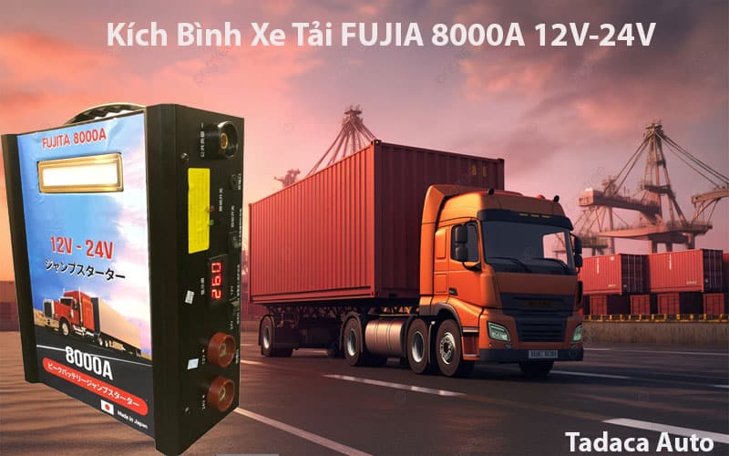 Kích Bình Xe Tải FUJITA 8000A 12V-24V Siêu Khủng