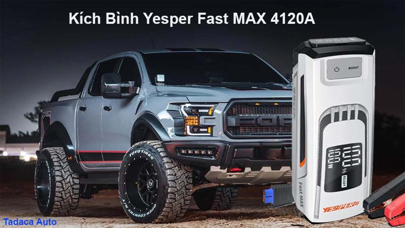 Kích Bình Ắc Quy Ô Tô Yesper FAST MAX 4120A Siêu Khủng